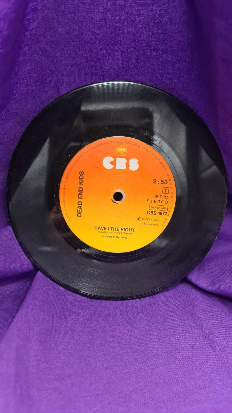 Dead End Kids Have I The Right CBS 4972 7" Vinyl Single Record