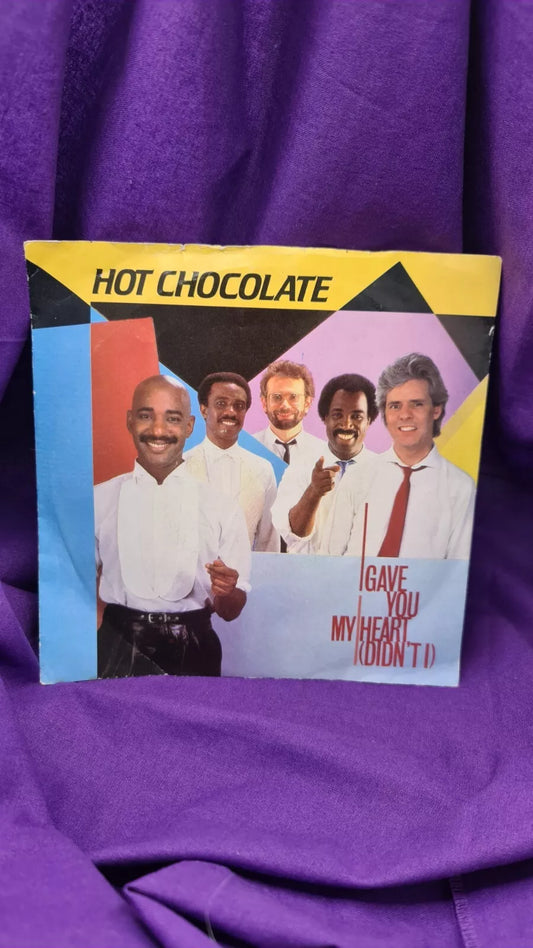 Hot Chocolate - I Gave You My Heart (Didn't I) RAK 369 7" Vinyl Single Record