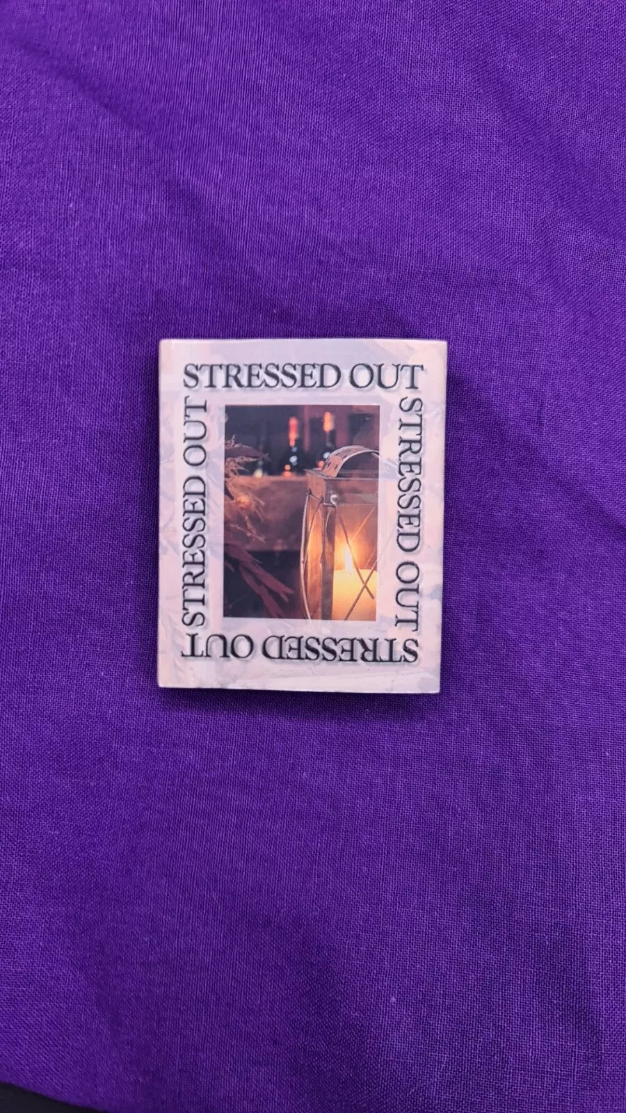 Stressed Out - Small Book By An Unknown Author